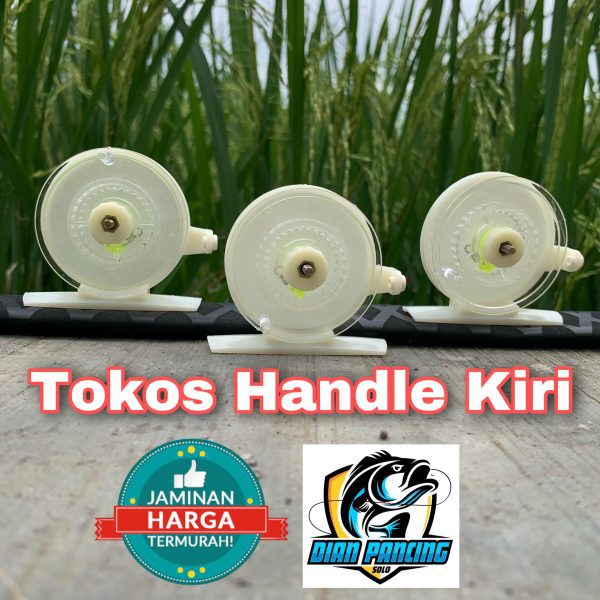Termurah Tokos Handle Kiri warna putih berkualitas pancing katrol joran tegek
