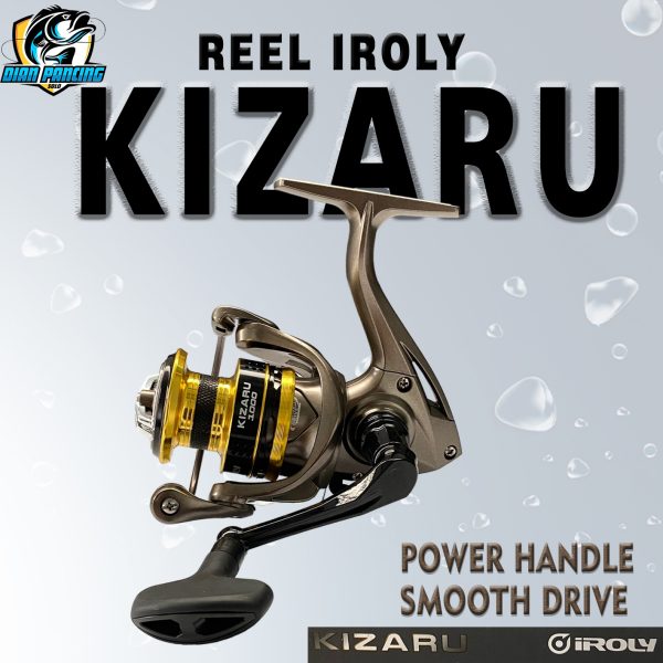Reel Pancing Iroly Kizaru 1000 2000 3000 4000 6000 power handle smooth drive
