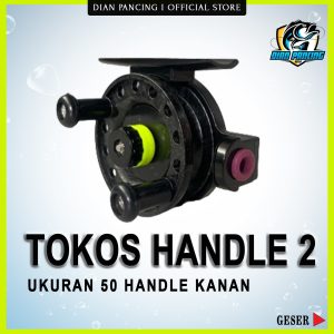 Tokos Murah Handle 2 Hitam Size 50 Handle kanan Joran Pancing Tegek