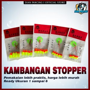Kambangan Stopper untuk memancing Praktis dan Murah