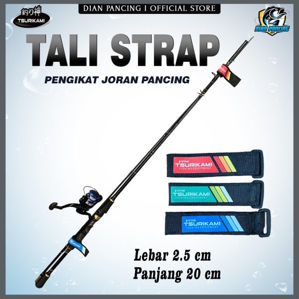 TALI STRAP TSURIKAMI PENGIKAT JORAN PANCING MENJADI LEBIH PRAKTIS