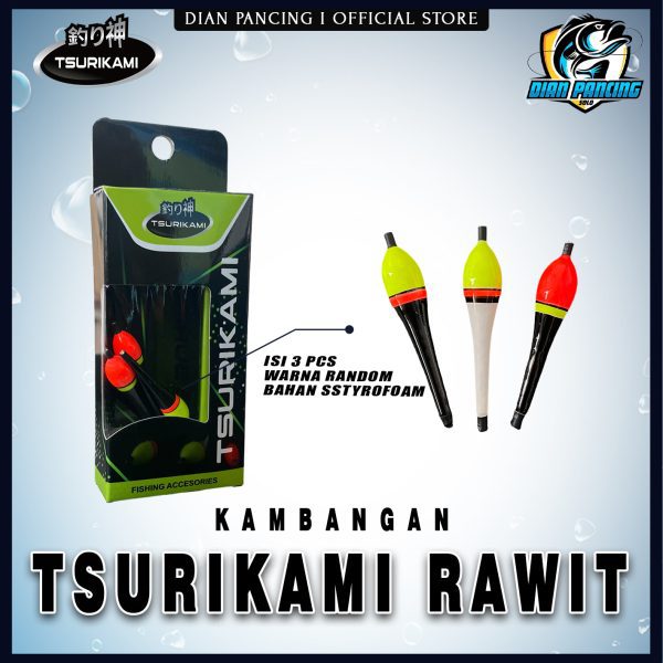PELAMPUNG/KAMBANGAN TSURIKAMI RAWIT FISHING FLOATER  ISI 3 BIJI